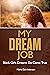 My Dream Job: Black Girls D...