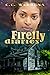 Firefly Diaries: A Christia...