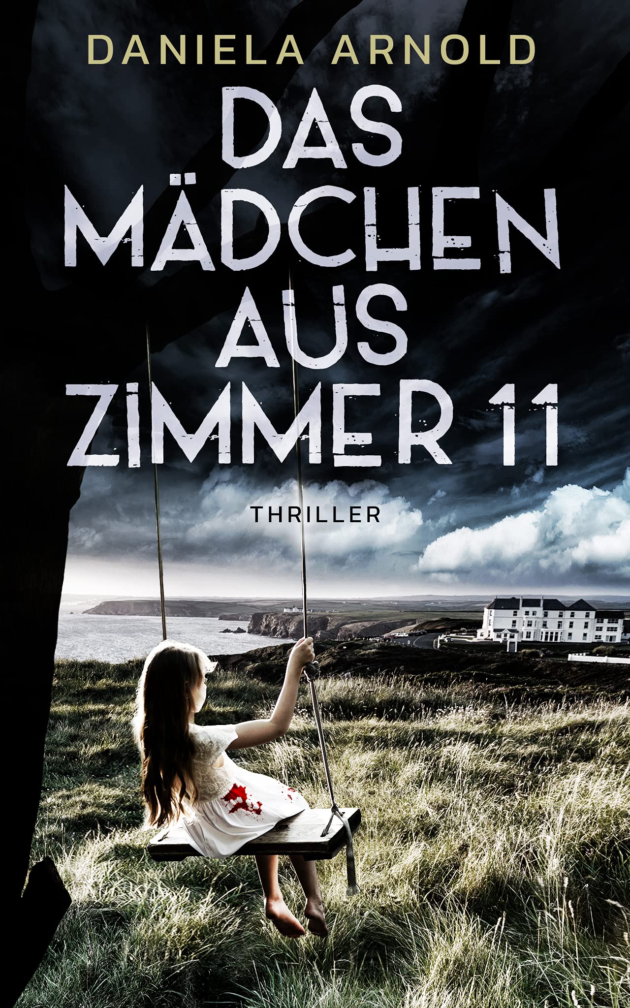 Das Mädchen aus Zimmer 11 (Kindle Edition)