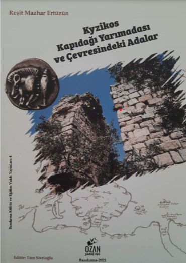 Kyzikos Kapıdağı Yarımadası ve Çevresindeki Adalar