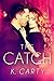 The Catch
