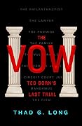 The Vow: Ted Born's Last Trial