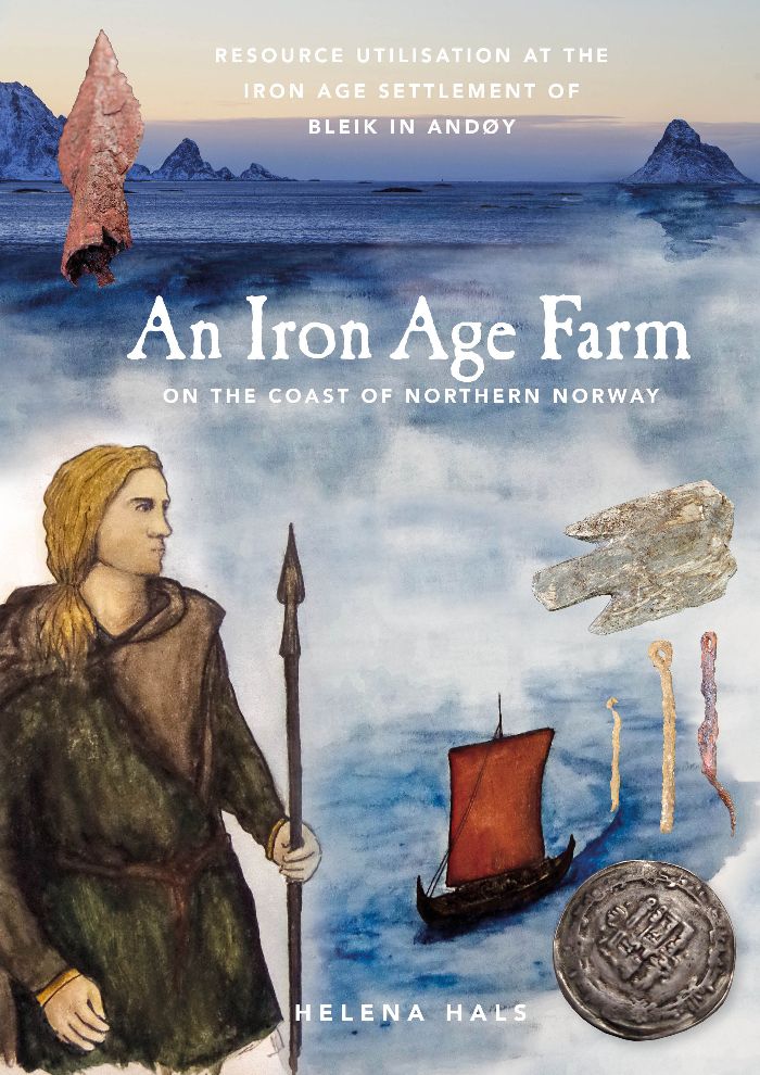 An Iron Age Farm on the Coast of Northern Norway