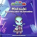 Motsuki, la petite soeur de Sorceline