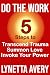 Do The Work: 5 Steps to Tra...