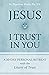 Jesus I Trust in You: A 30-Day Personal Retreat with the Litany of Trust (English and English Edition)