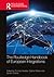 The Routledge Handbook of European Integrations by Thomas Hoerber