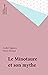 Le Minotaure et son mythe (Ecriture) (French Edition)