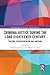 Criminal Justice During the Long Eighteenth Century by David Lemmings