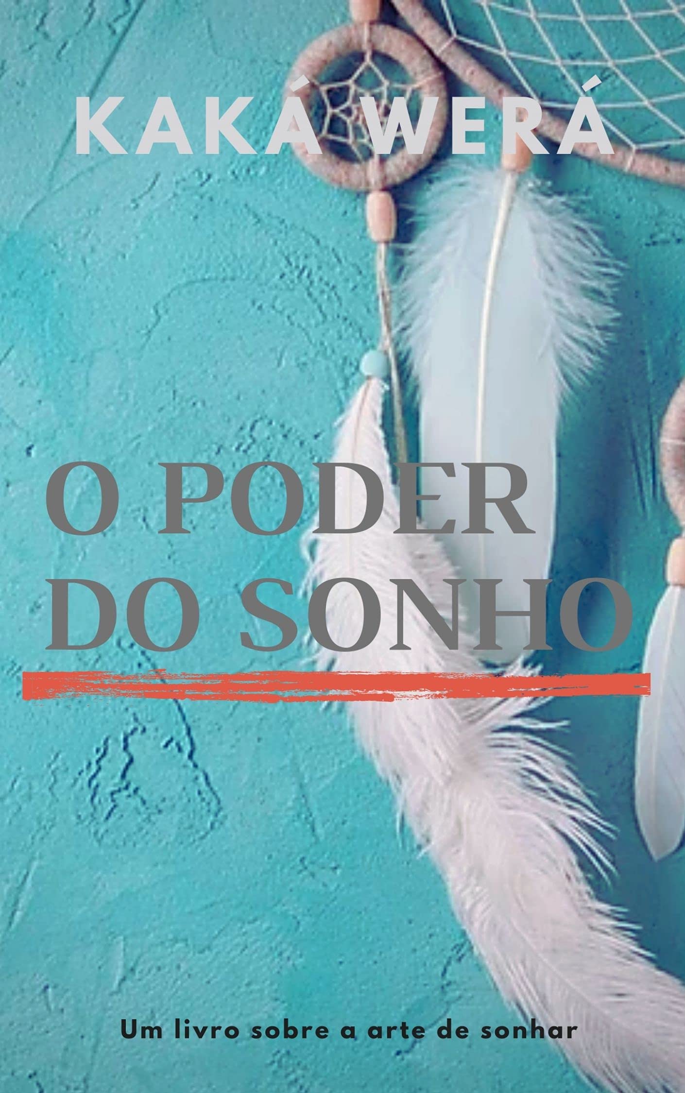 O poder do sonho (Portuguese Edition)