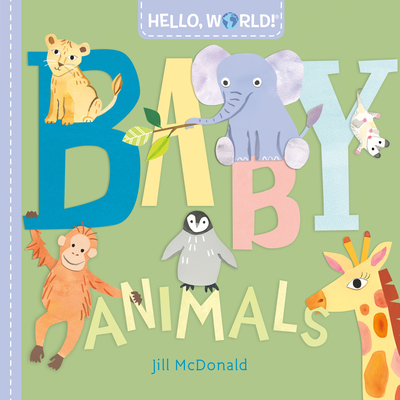 Hello, World! Baby Animals (Board Book)