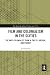Film and Colonialism in the...