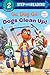 Dogs Clean Up! (Netflix: Go, Dog. Go!) (Step into Reading)
