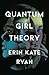 Quantum Girl Theory
