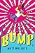 Bump: A Contemporary Latino Wrestling Novel About Courage, Community, and Becoming a Hero for Kids (Ages 8-12)