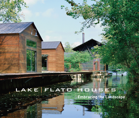 Lake|Flato Houses: Embracing the Landscape (Paperback)