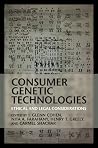 Consumer Genetic Technologies Consumer Genetic Technologies