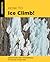 How to Ice Climb!