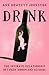 Drink by Ann Dowsett Johnston