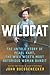 Wildcat: The Untold Story o...