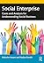 Social Enterprise: Cases an...