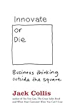 Innovate or Die