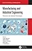 Manufacturing and Industrial Engineering by Pankaj Agarwal