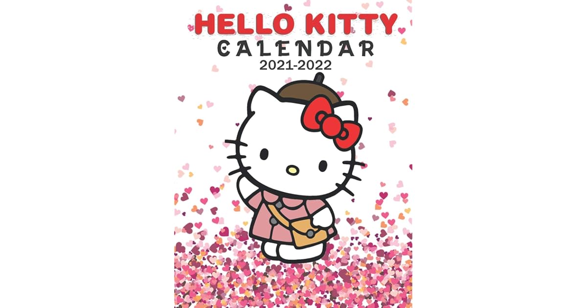 Sanrio Calendar 2023 Hello Kitty 2021-2022 Calendar: Best Sale Off. Cartoon Calendar 2022- 2023  With Official Holiday. This Calendar Planner Is Cute Gifts For Kids, Fans,  ... - Cartoon Network Calendar For Any Fan By Not A Book