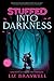 Into Darkness (Stuffed #2)