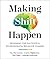 Making Shift Happen by Nya Van Leuvan Making Shift Happen by Nya Van Leuvan