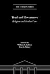 Truth and Governance: Religious and Secular Views (The Ethikon Series in Comparative Ethics)