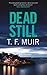 Dead Still (DCI Andy Gilchrist)