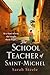 The Schoolteacher of Saint-Michel