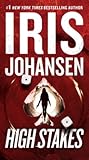 High Stakes by Iris Johansen High Stakes by Iris Johansen