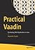 Practical Vaadin: Developin...