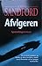 Afvigeren by John Sandford Afvigeren by John Sandford