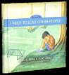 I Need to Love Other People - God and Me Series, Volume 4