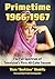 Primetime 1966-1967: The Full Spectrum of Television's First All-Color Season