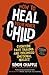 How to Heal Your Inner Chil...