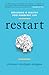 Restart: Designing a Healthy Post-Pandemic Life