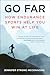 Go Far: How Endurance Sports Help You Win At Life