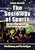 The Sociology of Sports: An...