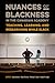 Nuances of Blackness in the...