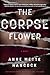 The Corpse Flower (Kaldan o...