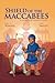 Shield of the Maccabees by Eric A. Kimmel