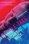 Double Take: A Madison Kelly Mystery Double Take: A Madison Kelly Mystery
