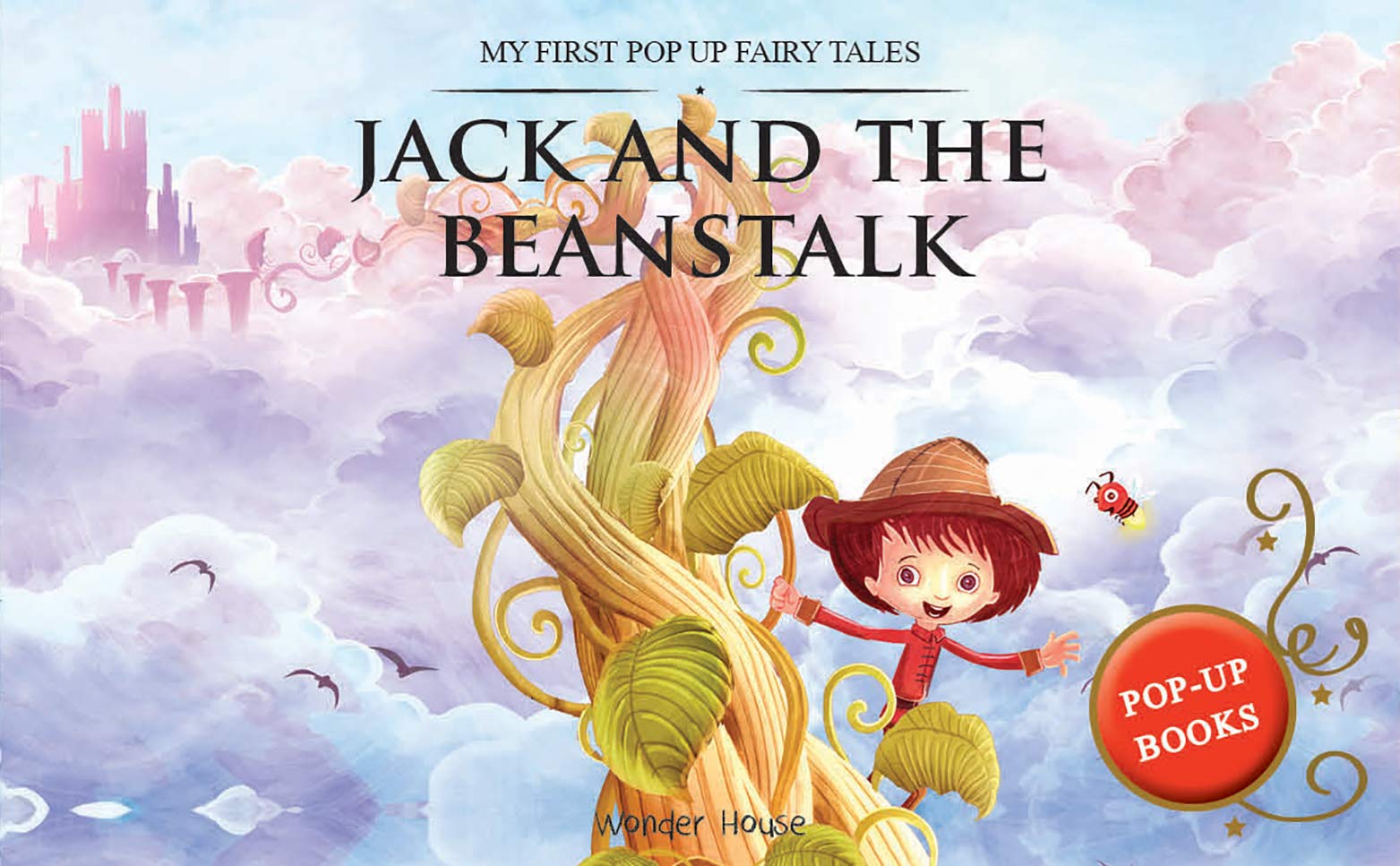 My First Pop Up Fairy Tales: Jack & The Beanstalk: Pop up Books for children (Hardcover)