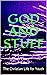 GOD and STUFF: The Christia...