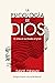 La psicología de Dios: El a...