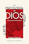 La psicología de Dios: El alma en su diseño original (Spanish Edition)